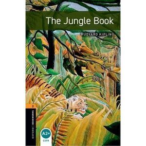 Oxford Bookworms Library: The Jungle Book: Level 2: 700-Word Vocabulary -- Rudya